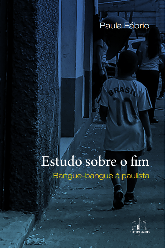 Livro-Paula-Fabrio-Estudo-sobre-o-fim-bangue-bangue-a-paulista-Ed.-Reformatorio-Capa