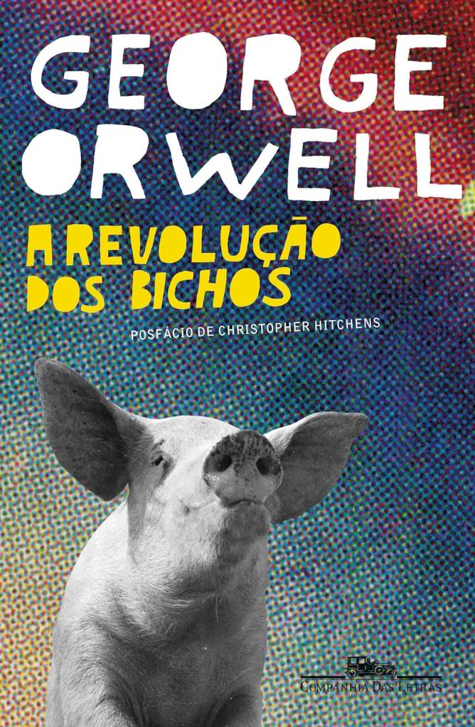 Capa do livro 'A revolução dos bichos: Um conto de fadas', por George Orwell