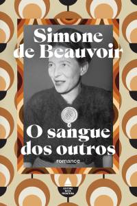 capa-livro-sangue-dos-outros-nova-fronteira-editora-2024-romance-simone-de-beauvoir