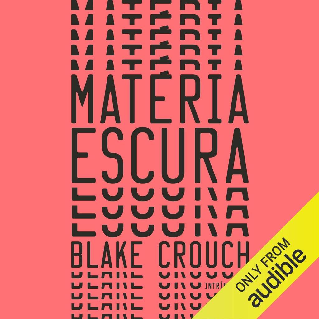 materia-escura-audio-livro-blake-crouch