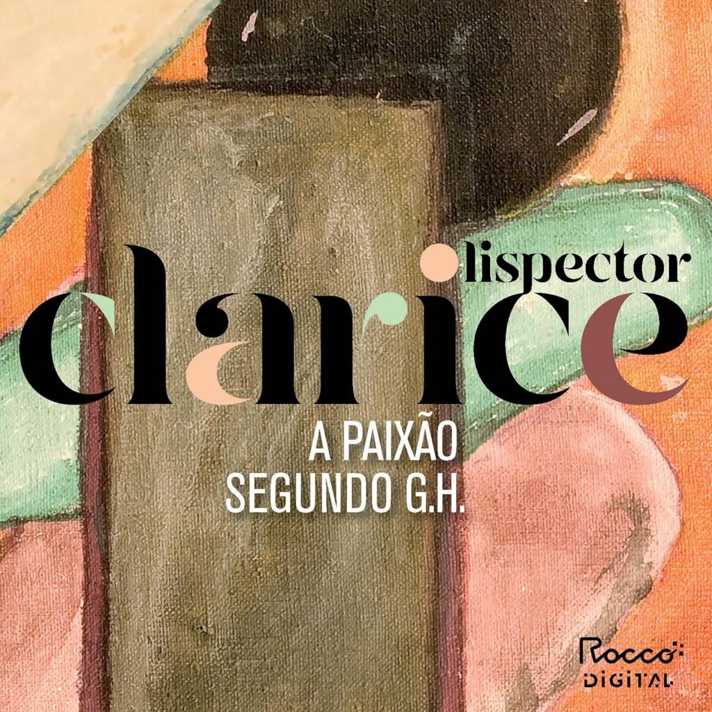 paixao-segundo-gh-clarice-lispector-audio-livre