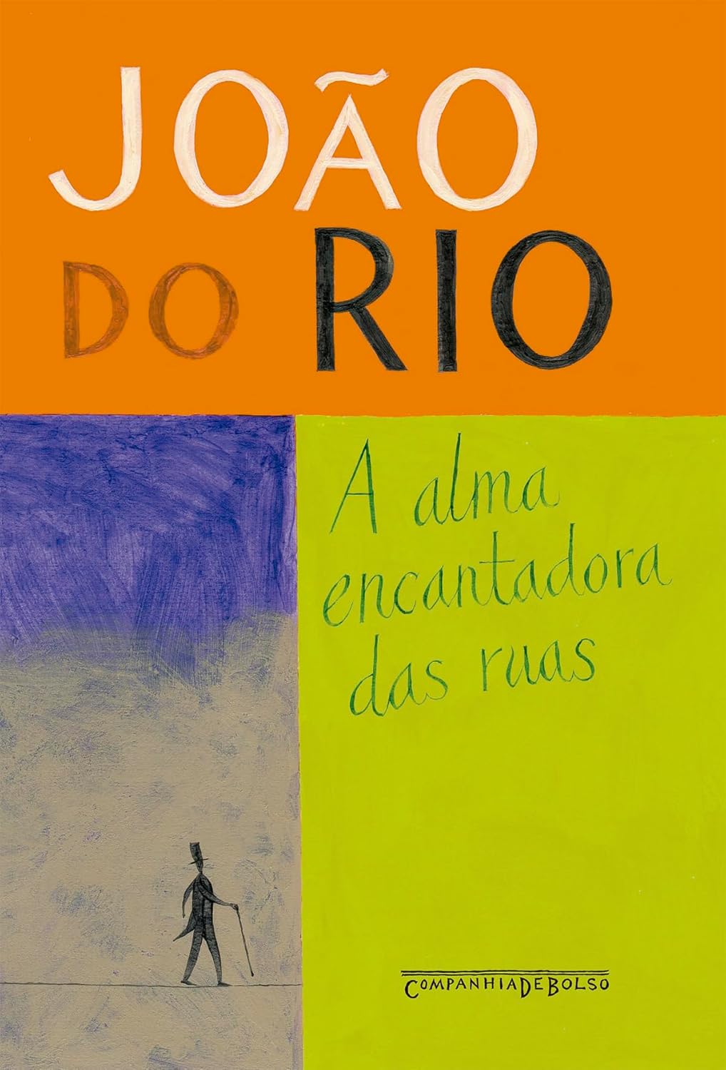 joao-do-rio-alma-encantadora-das-ruas-autor-homenageado-flip-festa-literaria-paraty-livros-mais-vendidos-companhia-das-letras-bolso