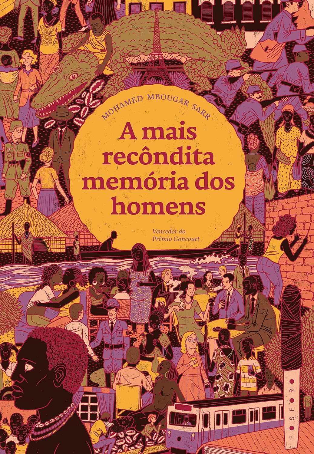 a-mais-recondita-memoria-dos-homens-mohamed-mbougar-sarr-editora-fosforo