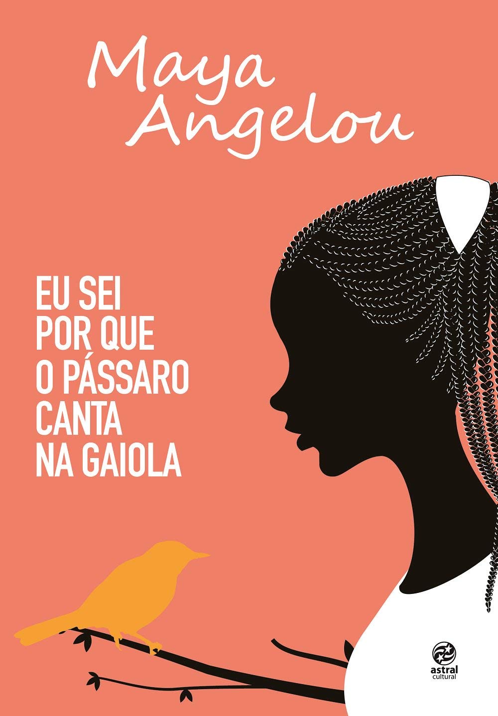 maya-angelou-eu-sei-porque-o-passaro-da-gaiola-conta-astral-cultural-dia-combate-violencia-mulher-livros