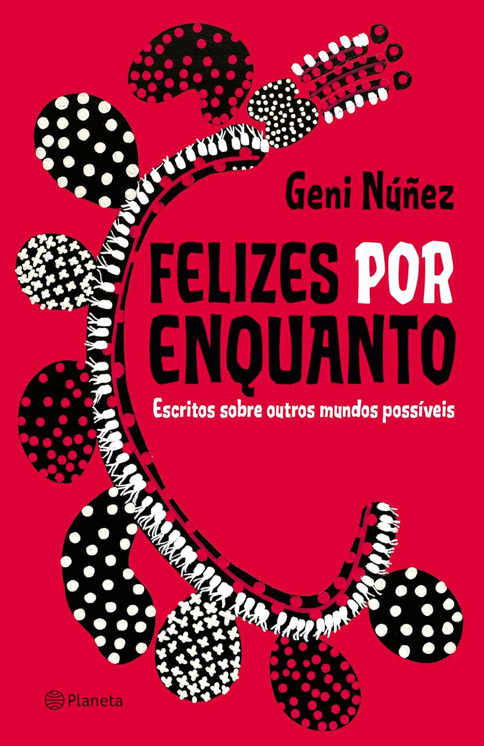 felizes-por-enquanto-geni-nunes-editora-planeta-flip-festa-literaria-de-paraty-livros-mais-vendidos