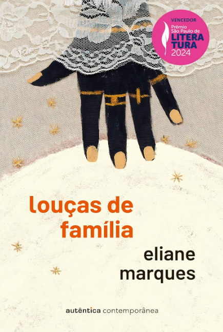 eliane-marques-loucas-familia-romance-livro-literatura-premio-sao-paulo-vencedoras