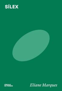 Sílex (Círculo de Poemas), Eliane Marques silex-circulo-poemas-eliane-marques