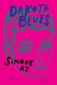Dakota Blues (Companhia das Letras), Simone AZ livro-romance-dakota-blues-companhia-letras-simone-az