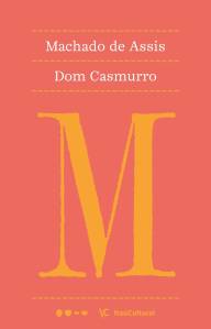 Dom Casmurro, Machado de Assis livros-classicos-cabeceira-todavia-machado-assis-don-casmurro