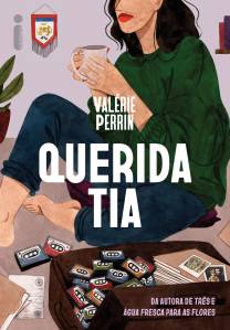 Querida tia (Intríseca, 2025), Valérie Perrin valerie-perrin-intriseca-querida-tia