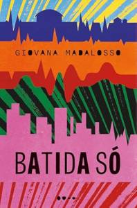 batida so batida-so-todavia-giovana-madalosso-livro