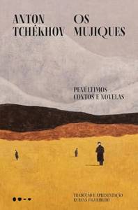 mujiques-penultimos-contos-novelas-anton-tchekhov-todavia