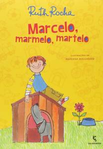 ruth-rocha-salamandra-marcelo-marmelo-martelo ruth-rocha-salamandra-marcelo-marmelo-martelo